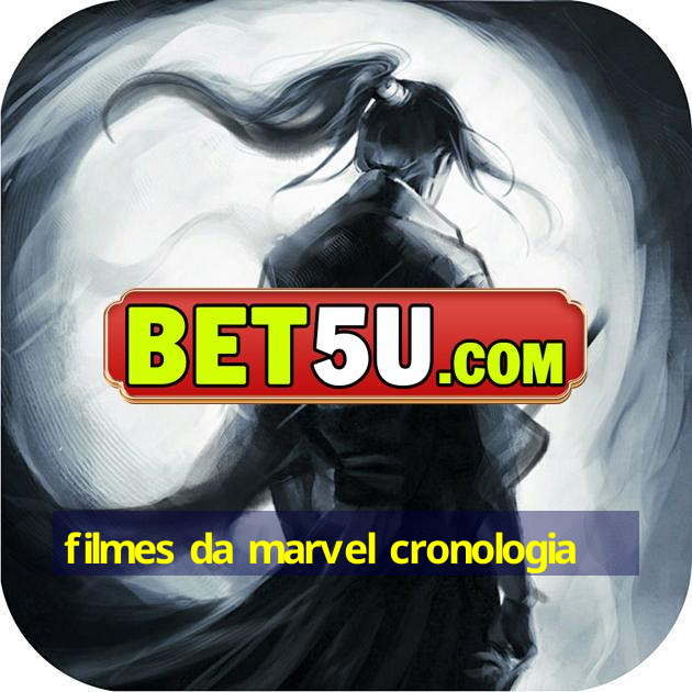 filmes da marvel cronologia